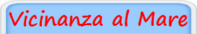 Vicinanza al Mare